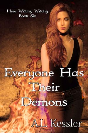 [Here Witchy Witchy 06] • Everyone Has Their Demons (Here Witchy Witchy Book 6)